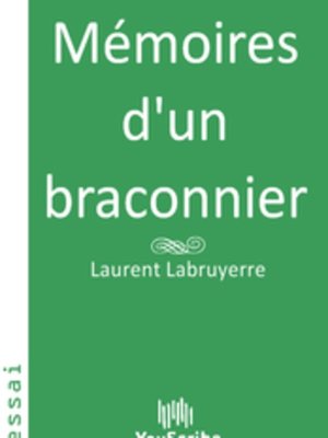 cover image of Mémoires d'un braconnier